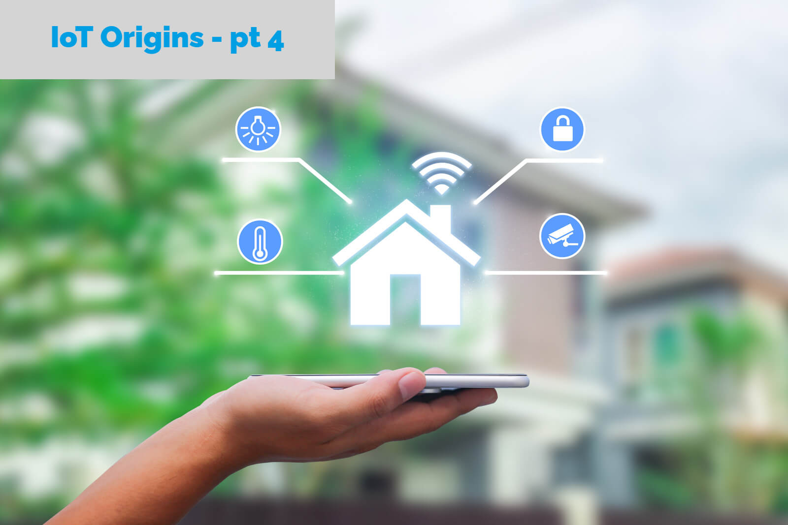 iot origins applicazioni iot smart home